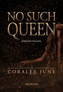 Coralee June – Bloody Royals Vol. 2. No Such Queen (2024) Coralee June – Bloody Royals Vol. 2. No Such Queen (2024)