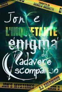AJ Sherwood – Jon e l’inquietante enigma del cadavere scomparso (2024)