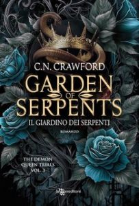 C. N. Crawford – City of Thorns Vol. 3. Garden of Serpents. Il giardino dei serpenti (2024)