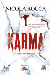 Nicola Rocca – Roberto Marazzi Vol. 6. Karma. Un delitto (im)perfetto (2024) Nicola Rocca – Roberto Marazzi Vol. 6. Karma. Un delitto (im)perfetto (2024)