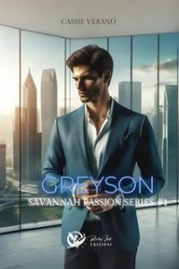 Cassie Verano – Savannah Passion Series Vol. 1. Greyson (2024)
