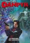 img Dampyr Speciale N.20 - La Creatura Del Labirinto (SBE Novembre 2024)