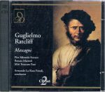 Mascagni – Guglielmo Ratcliff (Mattioli, Mazzoli, Ciminelli, Ferraro – Italian Radio Symphony Orchestra Rome, Parodi) (2003) APE lossless