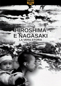 img Hiroshima e Nagasaki: la vera storia (2007) .mkv DLMux 1080p E-AC3+AC3 ITA SUBS