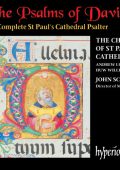 The Psalms of David - The Complete St Paul’s Cathedral Psalter: Armes, Ashfield, Attwood, Bairstow, Barnby, Battishill, Bennett, Bertalot, Boyce, Carter, etc (Andrew Lucas, Huw Williams, St. Paul's Cathedral Choir , John Scott) [12 CDs] (2002) FLAC