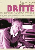 Benjamin Britten - Choral Works & Operas for Children (King's College Choir, Winchester Cathedral Choir Cambridge, Wandsworth School Boys Choir, St Paul's Cathedral Choir, P.Brunelle, S.Cleobury, R.Hickox, D.Hill, A.Previn) [7 CDs] (2013) FLAC