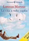 Lorenzo Marone - La vita a volte capita (2024) (mp3 - 128 kbps)