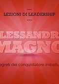 Francesco De Vito - Alessandro Magno. I segreti del conquistatore imbattuto꞉ Lezioni di leadership (2015) (mp3 - 128 kbps)