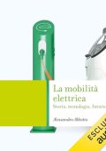 Alessandro Abbotto - La mobilità elettrica꞉ Storia, tecnologia, futuro (2024) (mp3 - 128 kbps)