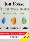 Jon Fosse - Un nuovo nome꞉ Settologia VI + VII (2024) (mp3 - 128 kbps)
