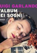 Luigi Garlando - L'album dei sogni꞉ Il romanzo della famiglia Panini (2024) (mp3 - 128 kbps)