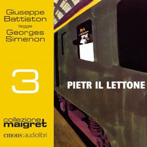 Georges Simenon – Pietr il lettone꞉ Maigret 3 (2016) (mp3 – 128 kbps)