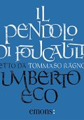 Umberto Eco - Il pendolo di Foucault (2017) (mp3 - 128 kbps)