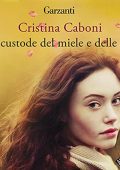 Cristina Caboni - La custode del miele e delle api (2021) (mp3 - 128 kbps)