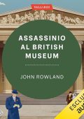 John Rowland - Assassinio al British Museum꞉ I classici del giallo della British Library (2024) (mp3 - 128 kbps)