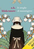 A. K. Blakemore - Le streghe di Manningtree (2024) (mp3 - 128 kbps)