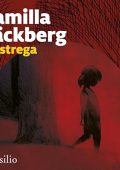 Camilla Läckberg - La strega꞉ I delitti di Fjällbacka 10 (2024) (mp3 - 128 kbps)