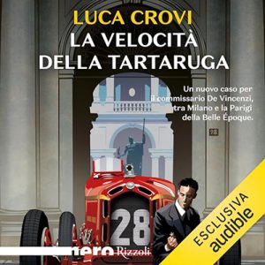 Luca Crovi – La velocità della tartaruga (2024) (mp3 – 128 kbps)