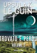 Ursula K. Le Guin - Ritrovato e perduto 2 (2024) (mp3 - 128 kbps)
