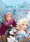 Disney, Amedeo Romeo - La Arendelle Cup꞉ Frozen - Anna e Elsa 6 (2024) (mp3 - 128 kbps)