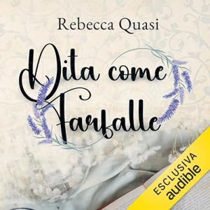 Rebecca Quasi – Dita come farfalle (2024) (mp3 – 128 kbps)