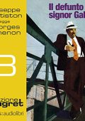 Georges Simenon - Il defunto signor Gallet꞉ Maigret 8 (2016) (mp3 - 128 kbps)