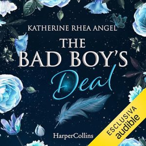 Katherine Rhea Angel – The bad boy’s deal꞉ The bad boy 1 (2024) (mp3 – 128 kbps)