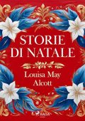 Louisa May Alcott - Storie di Natale (2024) (mp3 - 128 kbps)