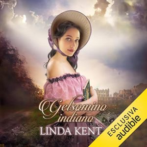 Linda Kent – Gelsomino indiano꞉ Profumi d’India 1 (2024) (mp3 – 128 kbps)
