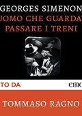 Georges Simenon - L'uomo che guardava passare i treni (2019) (mp3 - 128 kbps)