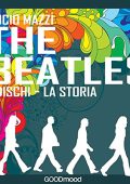 Lucio Mazzi - The Beatles꞉ I dischi - la storia (2016) (mp3 - 128 kbps)