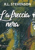 Robert Louis Stevenson - La Freccia nera. The black arrow (2011) (mp3 - 128 kbps)