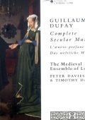 Guillaume Dufay · Complete Secular Music (The Medieval Ensemble of London, Peter & Timothy Davies) (1997) FLAC