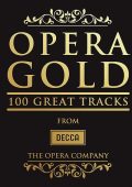 Opera Gold : 100 Great Tracks (Puccini, Bizet, Verdi, Giordano, Gounod, Mozart, Rossini, Donizetti, Charpentier, Tchaikovsky, Handel, Delibes, Mascagni, Wagner, Dvorak, Gluck, Catalani, et al.) (2016) FLAC