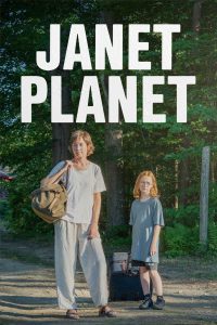 Janet Planet [HD] (2023) Streaming + Download