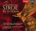 Vinci – Siroe, Re di Persia [3 CD’s] (Roberta Invernizzi, Orchestra del Teatro di San Carlo, Antonio Florio) (2019) FLAC