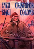 img Enzo Biagi - Cristoforo Colombo (Milo Manara)(Mondadori 1991-10)