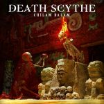 img Death Scythe - Chilam Balam (2024)