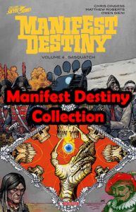 Manifest Destiny – Collection (5 Volumi)(Saldapress 2014-2017)