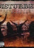 Disturbed - Indestructible In Germany (2008)