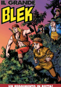 img Il Grande Blek 268 - Un reggimento in rotta (RCS 2023-09-05)