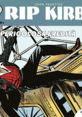 img Strip! I grandi classici del fumetto americano 40 - Rip Kirby 20, Una pericolosa eredità (RCS 2023-11-14)