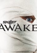 Skillet - Awake (Deluxe Edition) (2009)