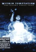 Within Temptation - The Silent Force Tour (Deluxe Edition) (Bonus Live CD) (2005)