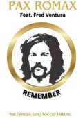 Pax Romax - RememberThe Official Gino Soccio Tribute (Single) (feat. Fred Ventura) (2024) FLAC