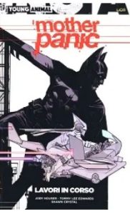 Mother Panic – Volume 1 – Lavori In Corso