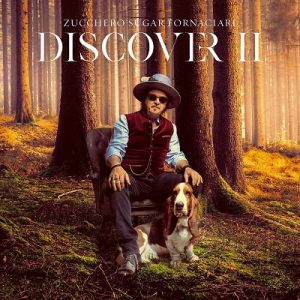 Zucchero – Discover II (2024) .mp3 – 320 kbps / FLAC