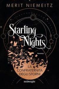 Merit Niemeitz – Starling Nights Vol. 1. La confraternita degli storni (2024)