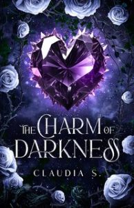 Claudia S. – The Charm of Darkness Vol. 1. (2024)
