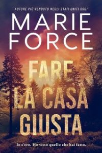 Marie Force – Fare la cosa giusta (2024)